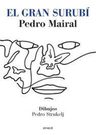 Libro El Gran Surubí Mairal, Pedro — imagen 1