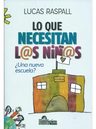 Libro - Lo Que Necesitan Los Niños ¿una Nueva Escuela? — imagen 2