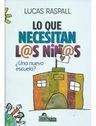 Raspall Lo Que Necesitan Los Niños ¿una Nueva Escuela? — imagen 2