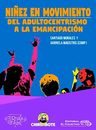 Niñez En Movimiento Del Adultocentrismo A La Emancipacion — imagen 1