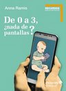 De 0 A 3 ¿nada De Pantallas? - Ramis, Anna — imagen 4