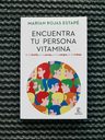 Encuentra Tu Persona Vitamina: Rojas Estapé, Marian — imagen 2