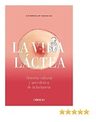 Libro Vida Láctea. Historia Cultural Y Anecdótica Lactancia — imagen 2