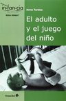 El Adulto Y El Juego Del Niño Libro Psicomotricidad — imagen 1