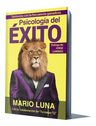 Libro Psicología Del Éxito - Luna, Mario — imagen 2