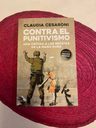 Libro Contra El Punitivismo Una Critica A Cesaroni Claudia — imagen 2
