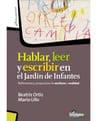 Libro Hablar Leer Y Escribir En El Jardin De Infantes Ortiz — imagen 1