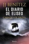 El Diario De Eliseo - Caballo De Troya 2 - J. J. Benítez — imagen 5
