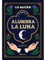 Libro Alumbra La Luna - Lu Gaitán — imagen 8