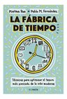 Fabrica De Tiempo Tecnicas Para Optimizar El Tesoro Mas — imagen 1