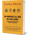 Un Inmueble Al Año No Hace Daño. Carlos Devis — imagen 4