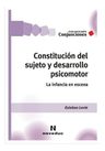 Constitución Del Sujeto Des Psicomotor Levin Psicomotricidad — imagen 3