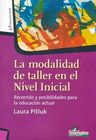 Libro - La Modalidad De Taller En El Nivel Inicial - Pitluk — imagen 2