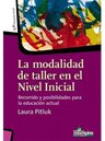Libro - La Modalidad De Taller En El Nivel Inicial - Pitluk — imagen 1