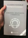 Libro - Cobardes, Desafiantes Y Fanáticos - Claudio Naranjo — imagen 3