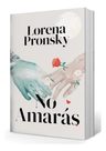 Libro No Amaras Lorena Pronsky — imagen 2