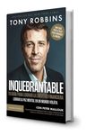 Inquebrantable Tu Guia Para Lograr La Libertad Tony Robbins — imagen 5