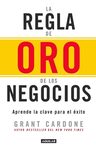 La Regla De Oro De Los Negocios. Grant Cardone — imagen 3