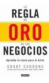 La Regla De Oro De Los Negocios. Grant Cardone — imagen 5
