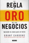 La Regla De Oro De Los Negocios. Grant Cardone — imagen 6