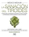 Medico Medium: La Sanacion Del Tiroides Anthony William — imagen 5