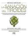 Medico Medium: La Sanacion Del Tiroides Anthony William — imagen 1