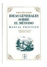 Ideas Generales Sobre Mi Método. Manual Práctico. Montessori — imagen 2