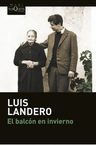 Libro El Balcón En Invierno - Landero Duran, Luis — imagen 4