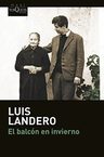 Libro El Balcón En Invierno - Landero Duran, Luis — imagen 5