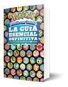 Pokemon - La Guía Esencial Definitiva — imagen 3