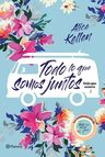 Todo Lo Que Somos Juntos, Deja Que Ocurra 2 - Alice Keller — imagen 7