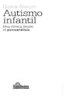 Autismo Infantil. Una Clínica Desde El Psicoanálisis — imagen 2