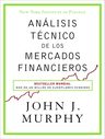 Análisis Técnico De Los Mercados Financieros - John Murphy — imagen 1