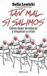 Libro Tan Mal Si Salimos - Sofía Celeste Lewicki — imagen 6