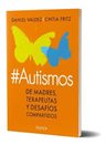 #autismos - Cintia Fritz | Daniel Valdez — imagen 3