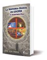 Libro La Historia Oculta De Lucifer....y Nuestros Días — imagen 3