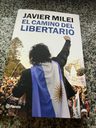 Libro El Camino Del Libertario - Javier Milei — imagen 5