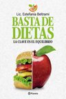 Libro Basta De Dietas - Lic. Estefanía Beltrami — imagen 1