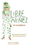 Libro - Libreniñez: Un Manifiesto - Casanova — imagen 6