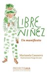 Libro - Libreniñez: Un Manifiesto - Casanova — imagen 1
