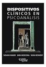 Libro - Dispositivos Clinicos En Psicoanalisis - Susana M. — imagen 2
