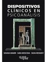 Libro - Dispositivos Clinicos En Psicoanalisis - Susana M. — imagen 1