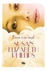 Libro - Besar A Un Ángel - Phillips, Susan Elizabeth — imagen 1
