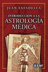 Libro - Introducción A La Astrología Médica - Juan Estadella — imagen 1