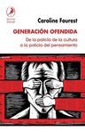 Libro - Generación Ofendida - Caroline Fourest — imagen 1