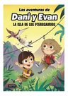 Libro - Las Aventuras De Dani Y Evan. La Isla De Los Pterosa — imagen 1