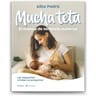 Libro - Lactancia - Manual Mucha Teta - Alba Padró — imagen 2