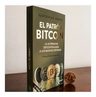 Libro - El Patrón Bitcoin - Saifedean Ammous — imagen 5