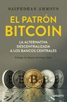 Libro - El Patrón Bitcoin - Saifedean Ammous — imagen 1
