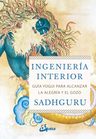 Libro - Ingeniería Interior Guía Yogui Para La Alegría — imagen 1